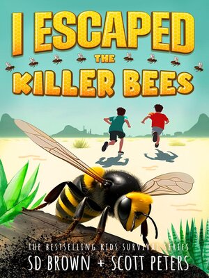 cover image of I Escaped the Killer Bees